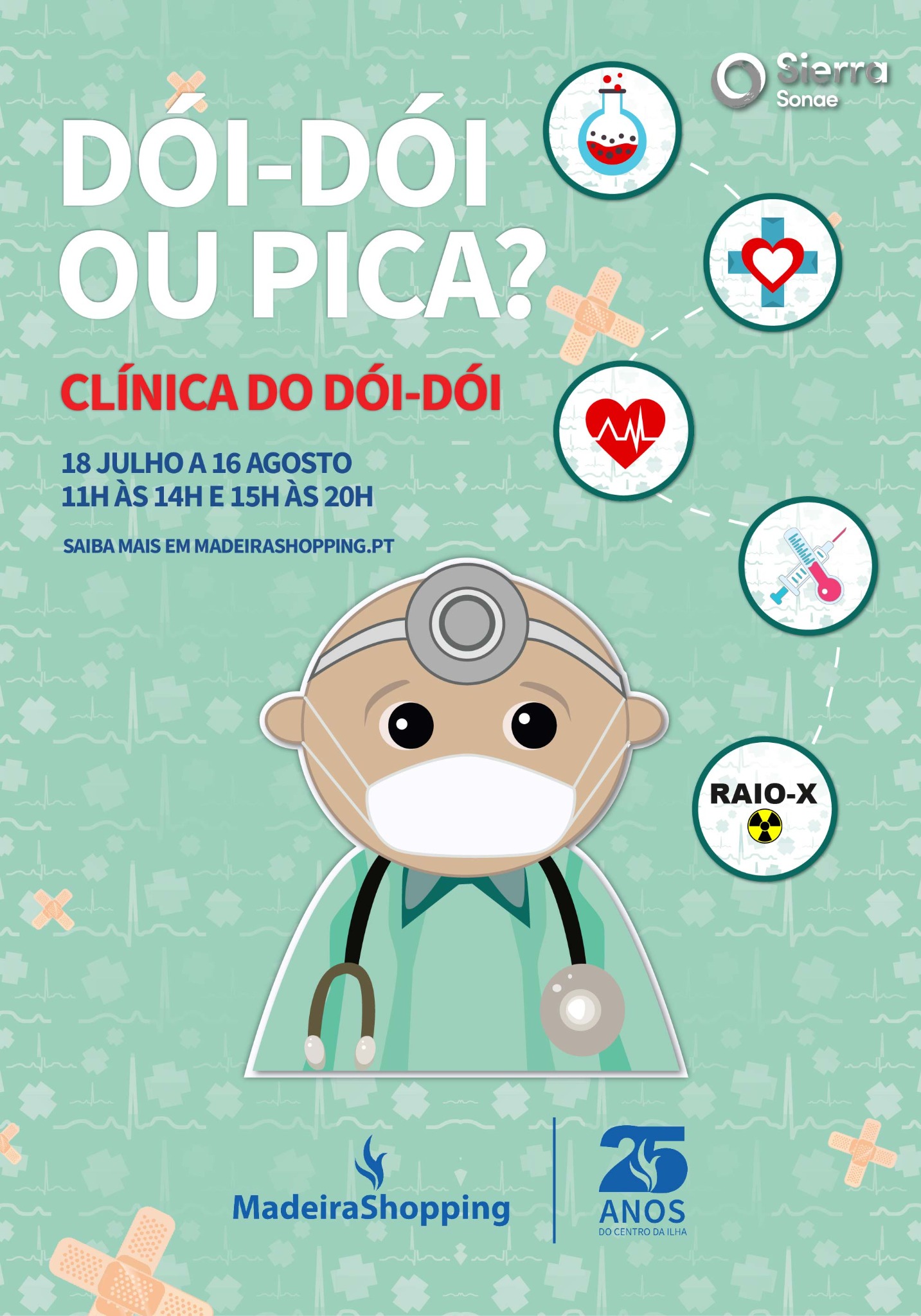 Cartaz da Clínica do Dói-Dói no MadeiraShopping com médico ilustrado e informação da atividade infantil.