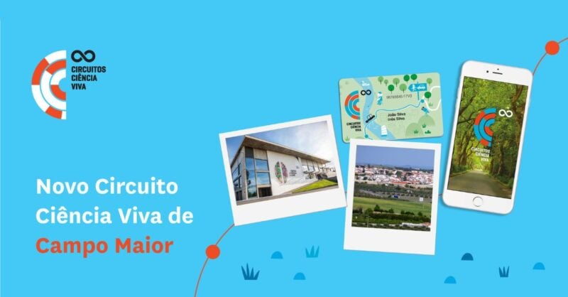 Circuitos Ciência Viva 21 formas de descobrir Portugal em família