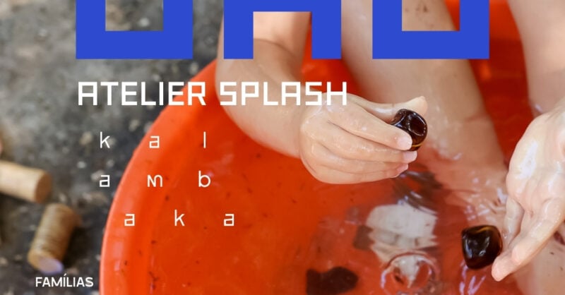 UAU Atelier SPLASH