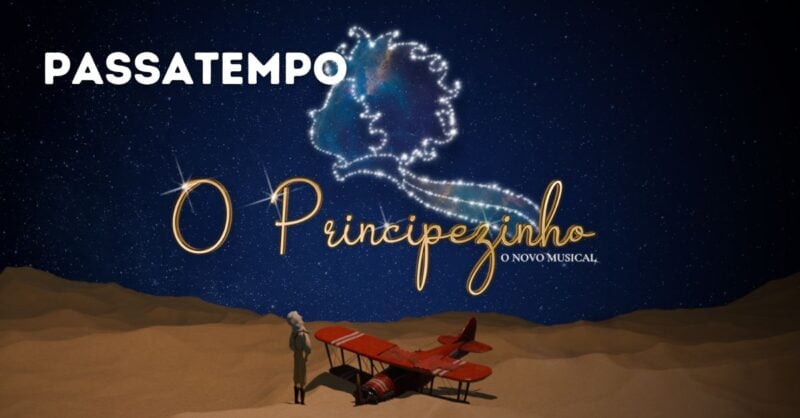Passatempo O Principezinho o Novo Musical