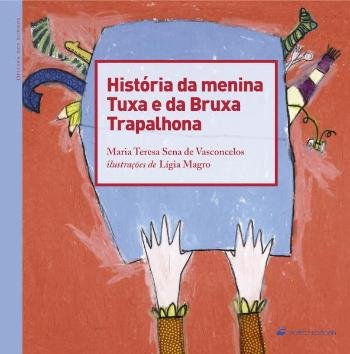 História da Menina Tuxa e da Bruxa Trapalhona