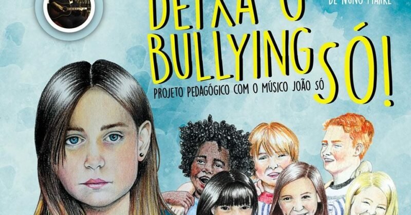 Deixa o Bullying Só: alerta e prevenção do bullying nas escolas