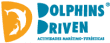 DOLPHINS DRIVEN