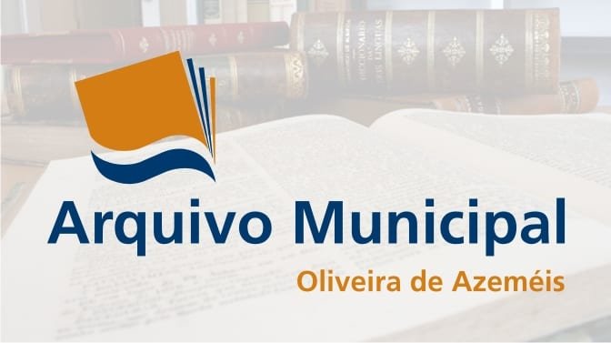 Arquivo Municipal de Oliveira de Azeméis