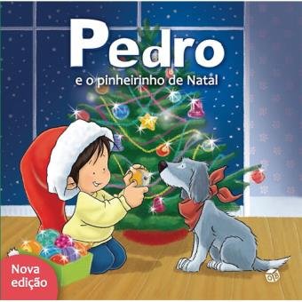 Pedro e o Pinheirinho de Natal