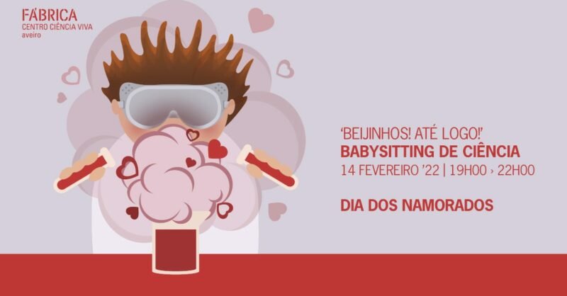 Babysitting de Ciência no Dia dos Namorados