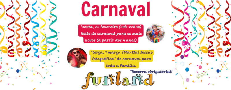O Carnaval é no FUNLAND!