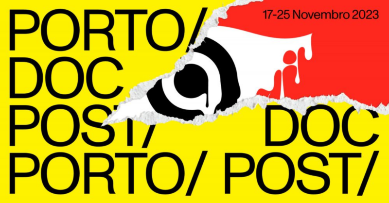 Porto/Post/Doc – Festival de Film & Media