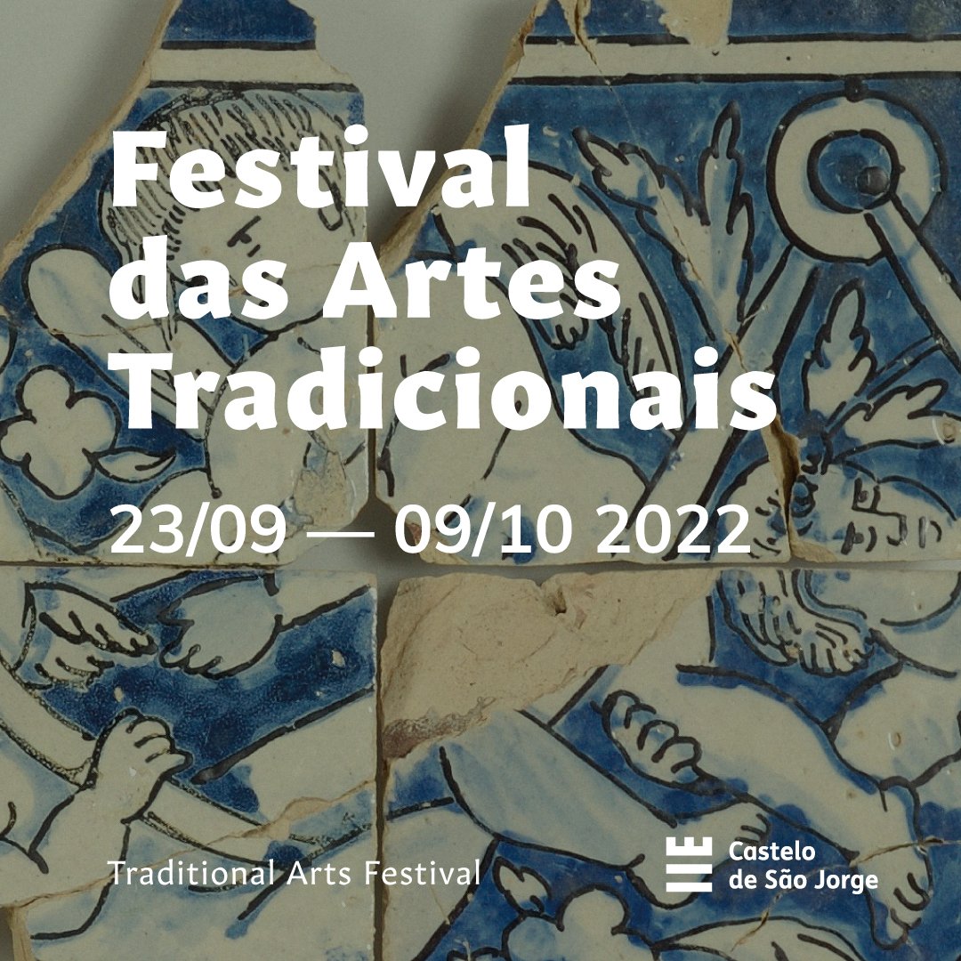 Festival das artes tradicionais Castelo de São Jorge