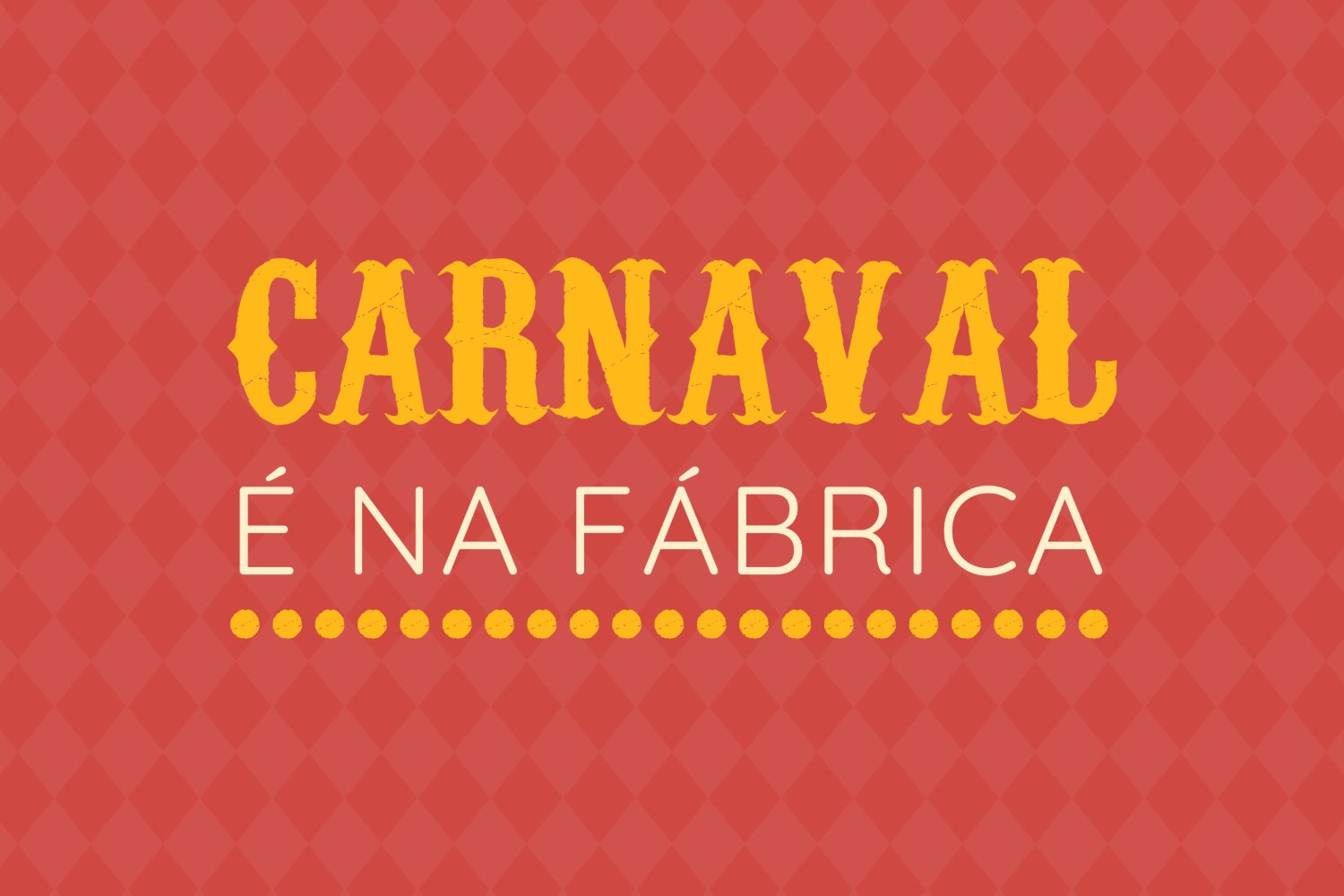 Carnaval na Fábrica Centro Ciência Viva de Aveiro
