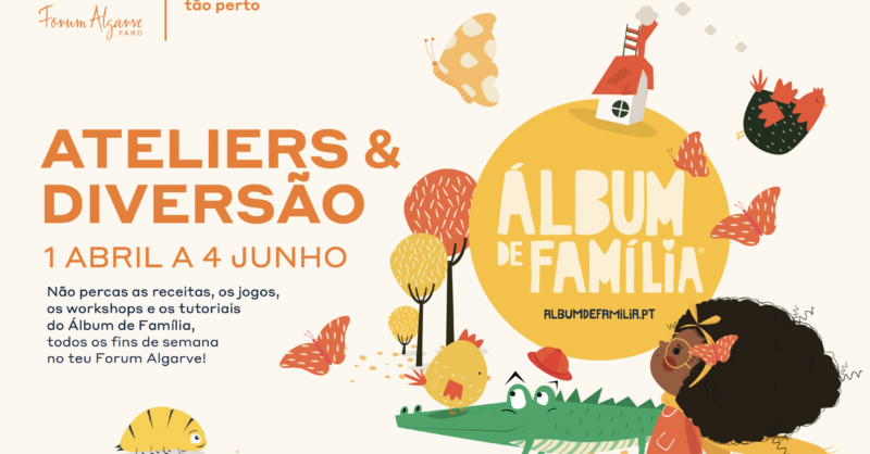 Álbum da Família: A tua série no Fórum Algarve