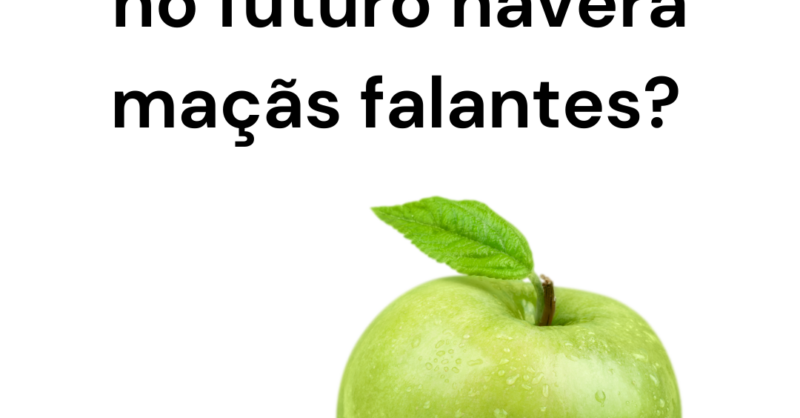 Oficina em Évora: No futuro haverá maçãs falantes?