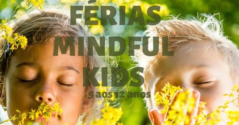 Férias Mindful Kids Verão 2023