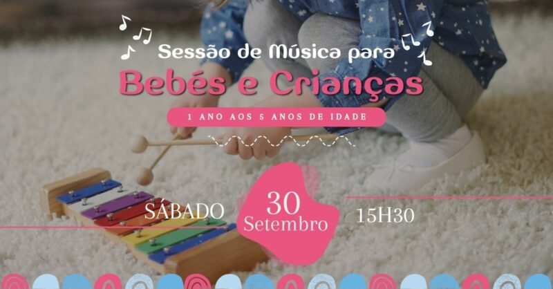 Sessão de Música para bebés e crianças em Santa Maria da Feira