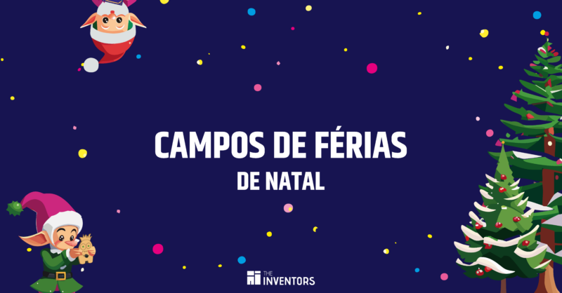 Campo Férias Inventors Natal 2023