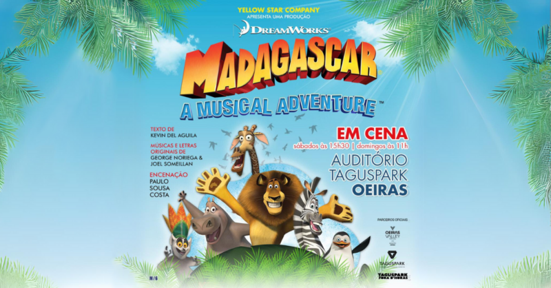 Madagáscar: Uma Aventura Musical no Tagus Park