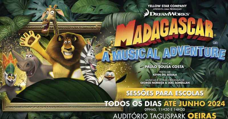 Musical Madagáscar para Escolas no Tagus Park