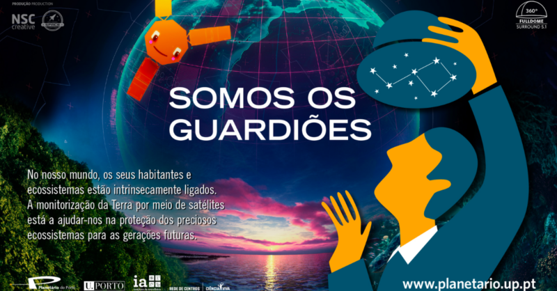 Filme Somos os Guardiões – no Planetário do Porto